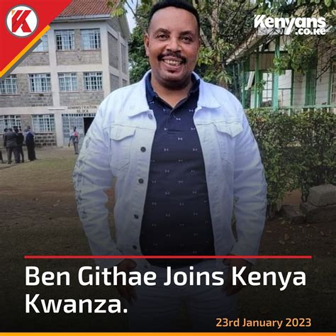 Kenyans Co Ke On Twitter Ben Githae Joins Kenya Kwanza