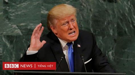 Hệ Lụy Từ Diễn Văn đao To Búa Lớn Của Trump Là Gì Bbc News Tiếng Việt