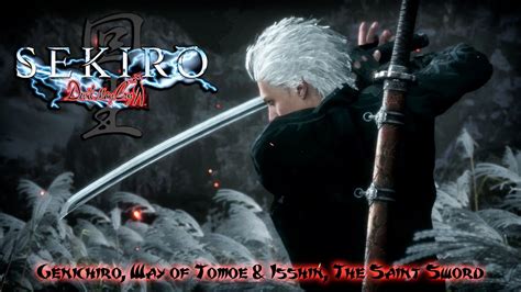 Sekiro Devil May Cry Vergil S Moveset Mod Genichiro Isshin The