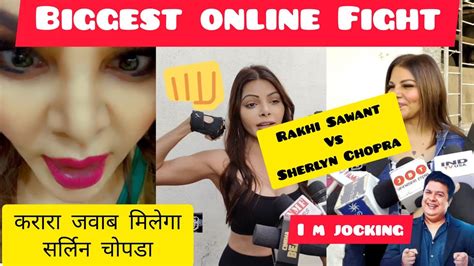 Biggest Fight Rakhi Sawant Vs Sherlyn Chopra Biggest Online Fight