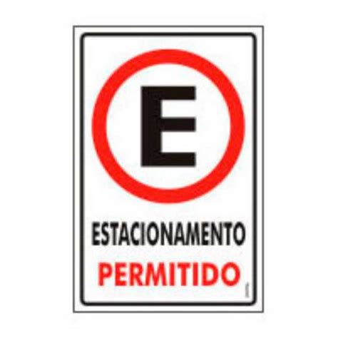 Placa Estacionamento Permitido X Ps Encartale Liga O Home