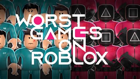 Worst Games On Roblox Youtube