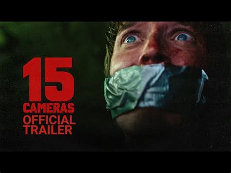 15 Cameras Official Trailer Video
