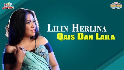 Lilin Herlina Qais Dan Laila Official Video Youtube