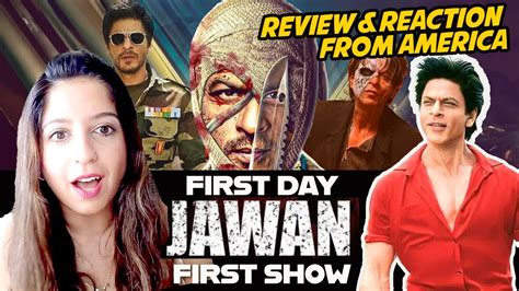 Jawan Movie Review Shah Rukh Khan Rocks The American Screens Youtube