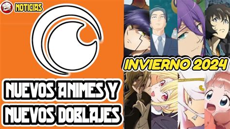 CRUNCHYROLL Temporada Invierno 2024 NUEVOS ANIMES Y NUEVOS DOBLAJES