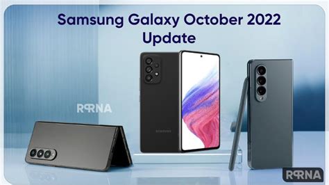 Samsung Releases October 2022 Security Update For A53 Verizons Z Fold