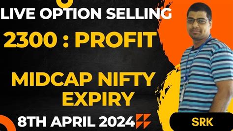 Live Option Selling Midcap Nifty Expiry Th April Profit