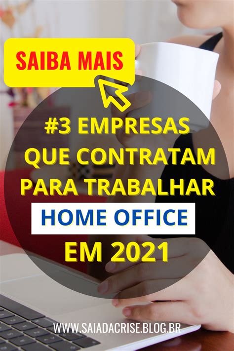 Empresas Que Contratam Home Office Sites De Vagas Home Office