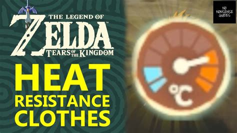 Zelda Totk Heat Resistance Armor Where To Find Heat Resistant Clothes