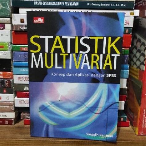 Jual Singgih Santoso Buku Statistik Multivariat Konsep Dan Aplikasi