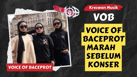 Vob Voice Of Baceprot Marah Besar Sebelum Konser Youtube