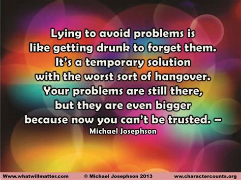 Lying to Avoid Problems… | What Will Matter