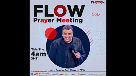 FLOW Prayer Meeting With Evangelist Dag Heward Mills Tuesday 11th July