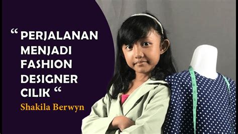 Fashion Designer Cilik Sebuah Perjalanan Awal Menjadi Fashion Desiner