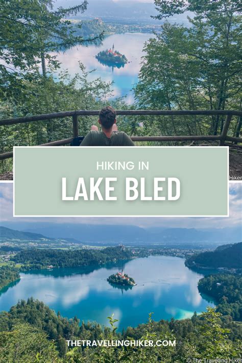 HIKING IN LAKE BLED: HIKING TO THE BEST VIEWPOINTS - The Travelling Hiker