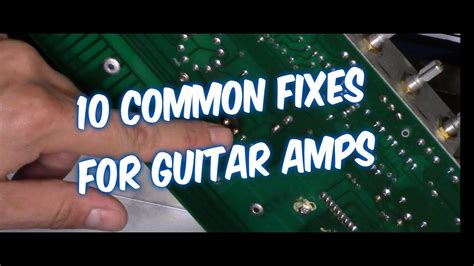 10 Ways How To Fix A Guitar Amp Audio Noise Sound Dropouts No Power Youtube