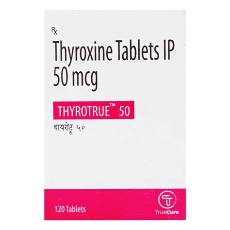 Thyrotrue 50mcg Tablet 120s Price Uses Side Effects Netmeds