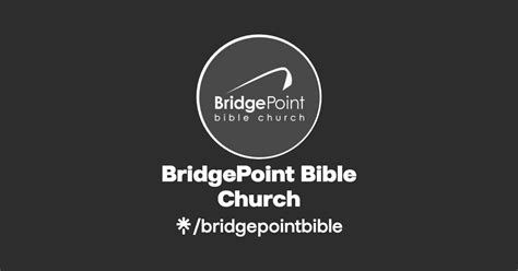 Bridgepoint Bible Church Instagram Facebook Linktree