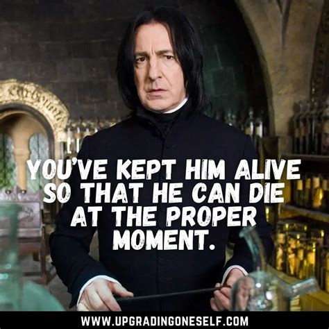 Snape quotes (3) - Upgrading Oneself