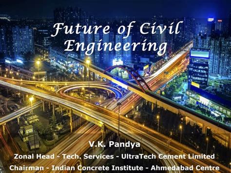 Presentation Future Of Civil Engineering Ppt