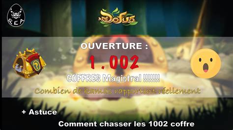 Dofus Ep En Qu Te De Restuff Ouverture Coffre Magistral