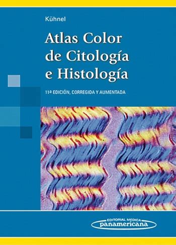 Atlas Color de Citología e Histología