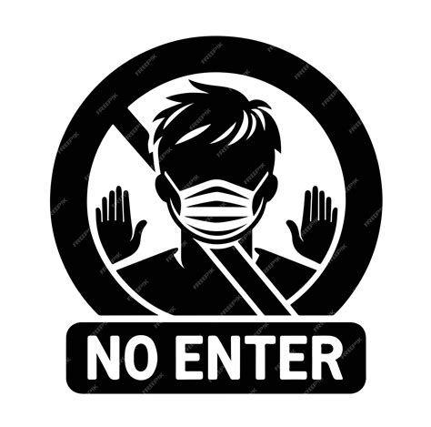 No Entry Without Facemask Warning Sign For Notice People Beware And