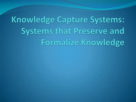 Ppt Knowledge Discovery Systems Systems That Create Knowledge