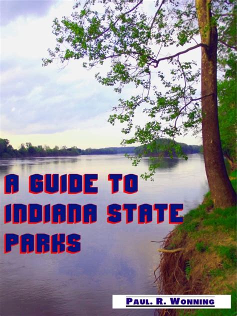 A Guide to Indiana State Parks