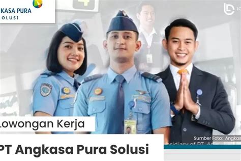 Usia Maksimal Tahun Pt Angkasa Pura Buka Lowongan Kerja Untuk