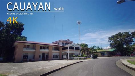 Municipality Of Cauayan Negros Occ Ph Walking Tour 4K YouTube