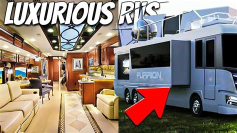 10 Most Luxurious Rvs In The World Youtube