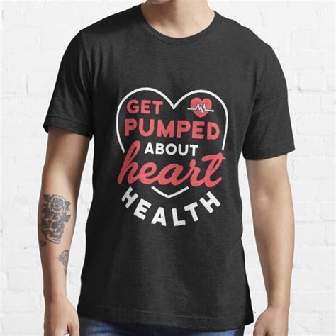 Heart Disease Awareness Get Pumped For Heart Health T Shirt For Sale By Jaygo Redbubble