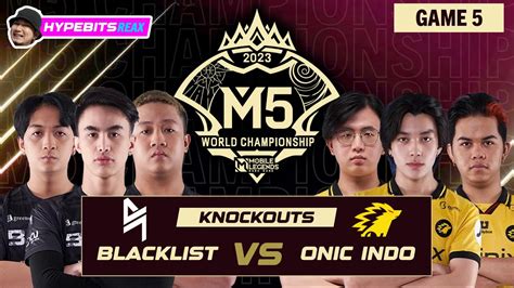 BLACKLIST Vs ONIC GAME 5 M5 CHAMPIONSHIP GROUP STAGE DAY 1 YouTube