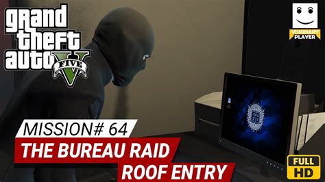 Gta Mission The Bureau Raid Roof Entry Walkthrough Youtube