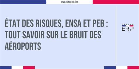 État des risques ENSA et PEB tout savoir sur le bruit des aéroports