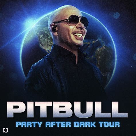 Pitbull Party After Dark Tour Dates Gerti Hildagarde