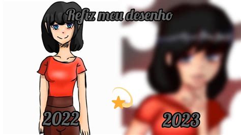 Redesenhando Meus Desenhos Do Ano Passado Pt Youtube