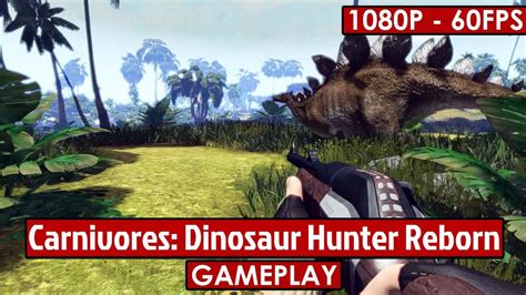 Carnivores Dinosaur Hunter Reborn Gameplay Hd First Person Hunting