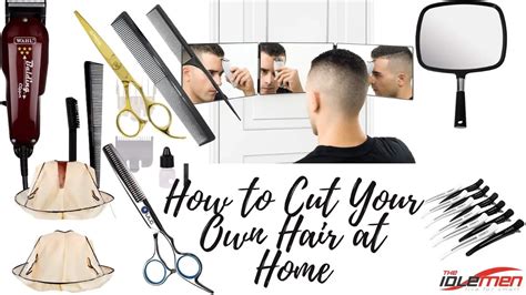 How to Cut Your Own Hair (Men) at Home? – A Barber Guide to Cut Your ...