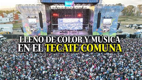 Tecate Comuna Lleno De Color Y M Sica As Se Vivi El Festival