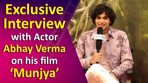 Exclusive Interview with Actor Abhay Verma on his film 'Munjya'