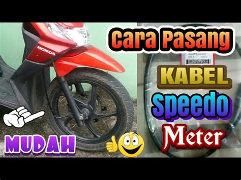 Cara Pasang Kabel Speedometer Spido Meter Sendiri Mudah Dengan Baik