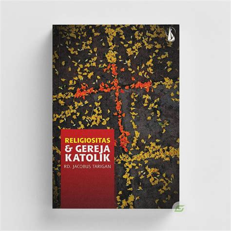 Jual Religiositas Dan Gereja Katolik Rd Jacobus Tarigan Shopee