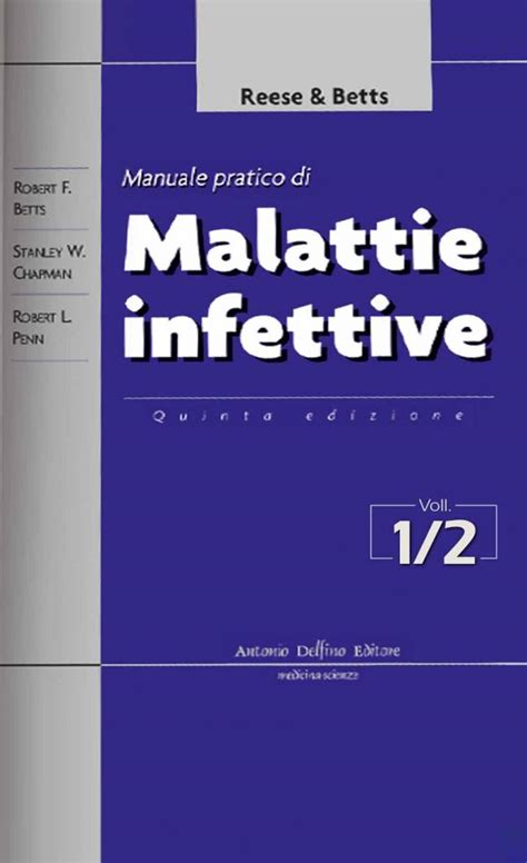 Reese Betts Manuale Pratico di Malattie Infettive 5ª ed Voll I II