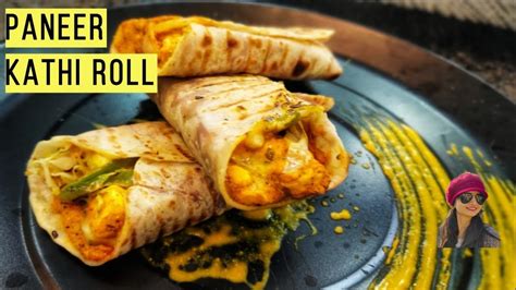 Paneer Kathi Roll Recipe पनर कठ रल Street Food By Yummy