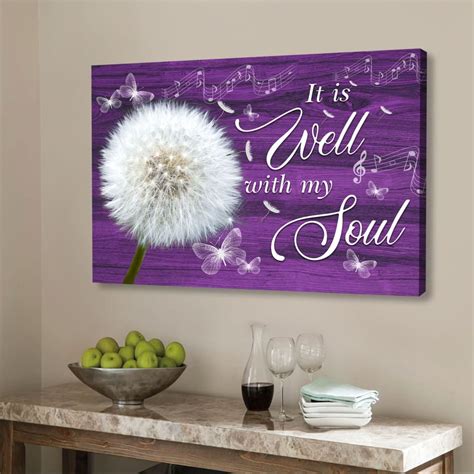 It Is Well With My Soul Sign Wall Art Canvas Dandelion Wall Art Christ Follower Life