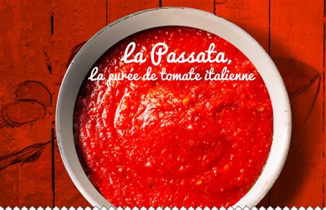 Passata La Vraie Pur E De Tomate Italienne Cuisinez Sur Jaime