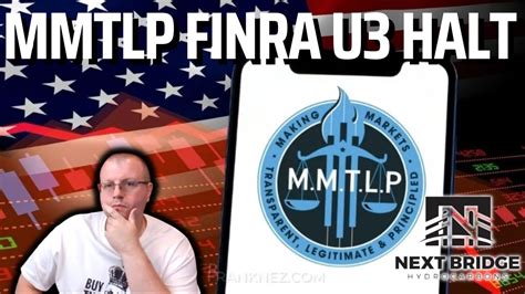 Mmtlp Nextbridge Huge Updates Finra U Halt Youtube